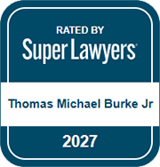 Rated By Super Lawyers | Thomas Michael Burke Jr | 2027